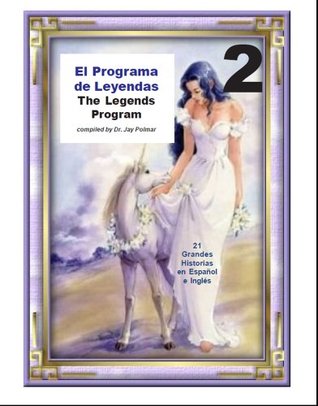 Download Leyendas Para Leer - The Legends Reading Program 2 - young adolescents - Dr Jay Polmar | ePub