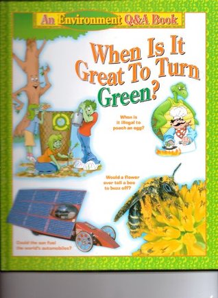 Download When Is It Great to Turn Green? (An Environment Q&A Book) - Michele Drohan file in PDF