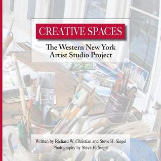 Read Creative Spaces: The Western New York Artist Studio Project - Richard W Christian | PDF