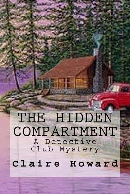 Read The Hidden Compartment: A Detective Club Mystery - Claire A. Howard | PDF