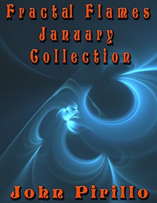 Download Fractal Flames January Collection: Over 100 really beautiful, stunning images created by fractal flames that will fill you with amazement! - John Pirillo file in ePub