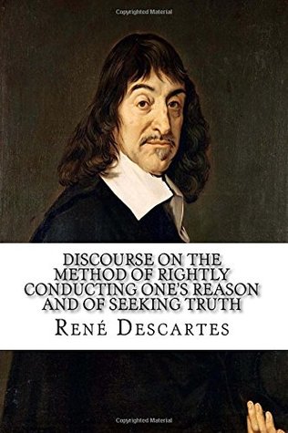 Download Discourse on the Method of Rightly Conducting One's Reason and of Seeking Truth - René Descartes file in ePub