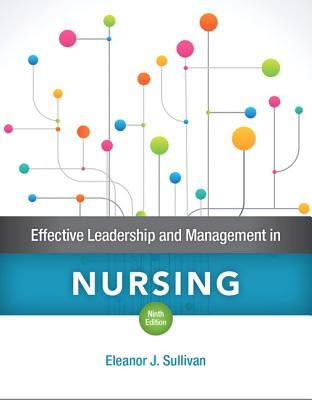 Read online Effective Leadership and Management in Nursing - Eleanor J. Sullivan file in ePub