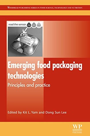 Read online Emerging Food Packaging Technologies: Principles and Practice - Kit L. Yam | ePub