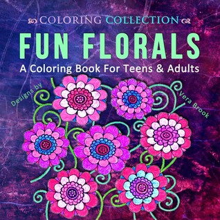 Read Fun Florals: A Coloring Book for Teens & Adults - Vera Brook file in ePub