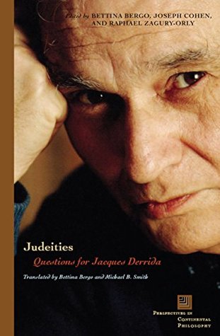 Download Judeities: Questions for Jacques Derrida (Perspectives in Continental Philosophy) - Joseph Cohen file in ePub