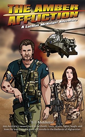 Read online The Amber Affliction: A Lachlan McKnight Adventure - B.T. Middleton | PDF