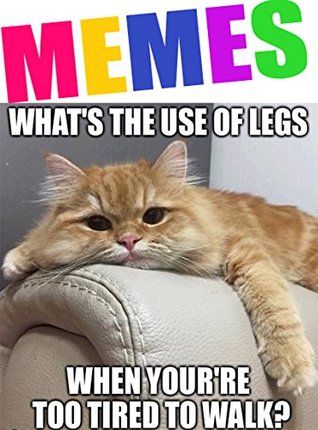 Download Memes: Amazing Meme Collection: Latest Funny Memes, Jokes and Pictures (Memes 2018) - Memes file in PDF