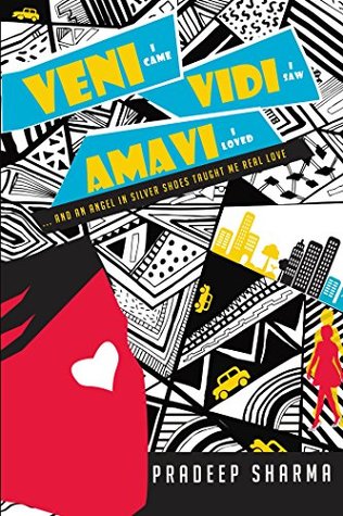 Read Veni Vidi Amavi - I Came I Saw I Loved: And an Angel in Silver Shoes Taught Me Real Love - Pradeep Sharma | ePub