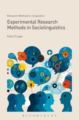 Read Experimental Research Methods in Sociolinguistics - Katie K. Drager | ePub