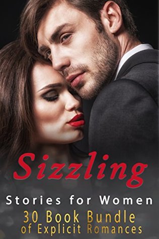 Read online Sizzling Stories for Women (30 Book Bundle of Explicit Romances) - Margaret Jones | ePub