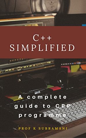Read online C   Simplified: A complete Guide to Cpp programming - K. Subramani | ePub