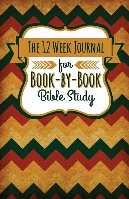 Read online The 12 Week Journal for Book-By-Book Bible Study - Shalana Frisby | PDF