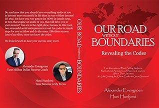 Read Our Road without Boundaries: Revealing the Codes - Huni Hunfjord | ePub