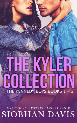 Read The Kyler Collection: The Kennedy Boys Books 1 - 3 - Siobhan Davis file in ePub