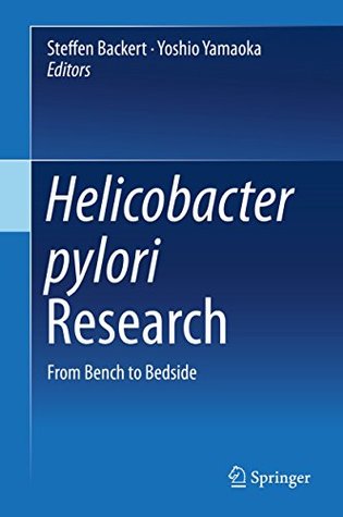 Read Helicobacter pylori Research: From Bench to Bedside - Steffen Backert file in ePub