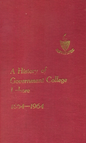Read A History of Government College, Lahore. 1864-1964 - H. L. O. Garrett | ePub