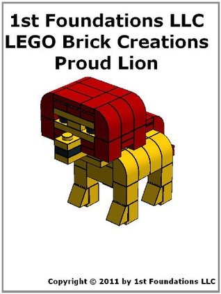 Read 1st Foundations LEGO Brick Creations -Instructions for a Proud Lion - 1st Foundations LLC file in ePub