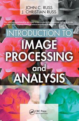 Read Introduction to Image Processing and Analysis - John C. Russ | PDF