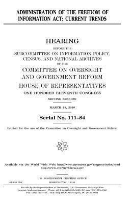 Download Administration of the Freedom of Information ACT: Current Trends - U.S. Congress file in PDF