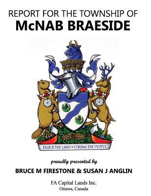 Download Report for the Township of McNab Braeside: Advantages & Possibilities - Bruce M Firestone | PDF