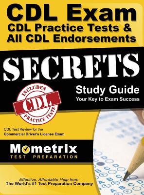 Download CDL Exam Secrets, Practice Test & All Endorsements Secrets, Study Guide: CDL Test Review for the Commercial Driver's License Exam - Mometrix Test Preparation | ePub