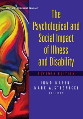 Read The Psychological and Social Impact of Illness and Disability, Seventh Edition - Irmo, PhD, DSc, CRC, CLCP Marini file in ePub