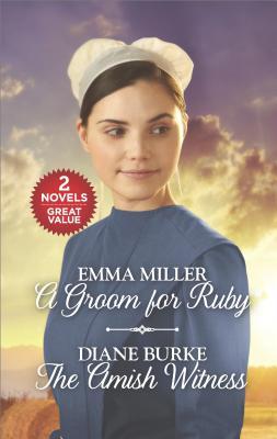 Read online A Groom for Ruby and The Amish Witness: An Anthology - Emma Miller file in PDF