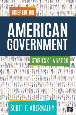 Download American Government: Stories of a Nation, Brief Edition - Scott Franklin Abernathy | PDF