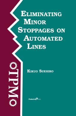 Read online Eliminating Minor Stoppages on Automated Lines - Kikuo Suehiro file in ePub