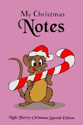 Download My Christmas Notes: Special Christmas Notebooks & Journals Edition: Notebook/Journal/Diary/Planner/Memory Notebook/Keepsake Book Size: 6x9, Lined Pages, 100 Pages Xmas Special Edition for Women, Men, Girls and Boys at All Ages! - NOT A BOOK | PDF