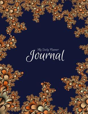 Read My Daily Planner Journal: Organizer to Do List Notepad and Planner 150 Pages 8.5x11 Inch - Claudia Schulte | PDF