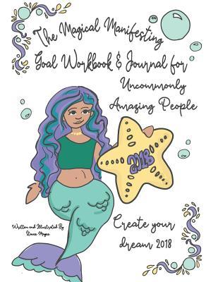Download The Magical Manifesting Goal Workbook & Journal for Uncommonly Amazing People - Stacee Magee file in PDF