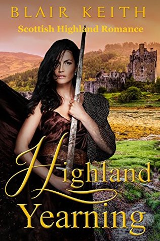 Download Highland Yearning (Scottish Highland Romance) - Blair Keith | PDF