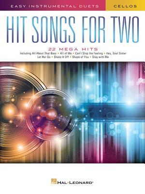 Read online Hit Songs for Two Cellos: Easy Instrumental Duets - Hal Leonard Publishing Company | ePub
