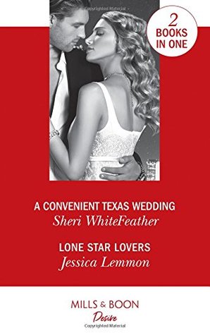 Read online A Convenient Texas Wedding / Lone Star Lovers - Sheri Whitefeather | ePub