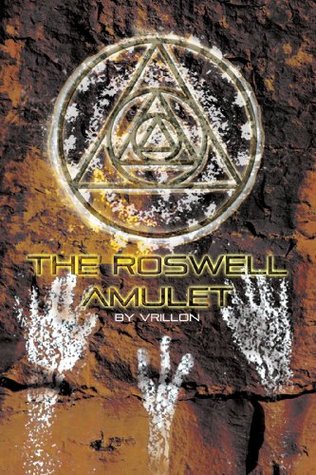 Read online The Roswell Amulet (Roswell Experience Book 1) - vrillon | PDF
