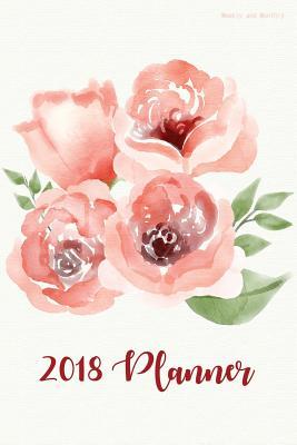 Read online 2018 Planner Weekly and Monthly: A Year - 365 Daily Planner Calendar Schedule Organizer Appointment Journal Notebook, Monthly Planner, to Do List 6x9 - NOT A BOOK file in PDF