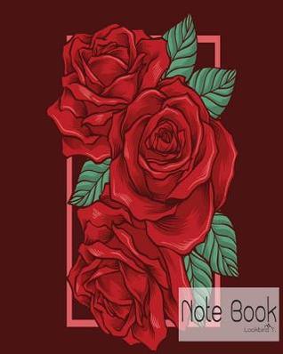 Read Notebook: Red Roses 2: Notebook Journal Diary, 120 Lined Pages, 8 X 10 - NOT A BOOK file in ePub