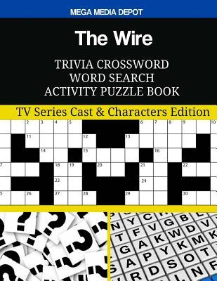 Read The Wire Trivia Crossword Word Search Activity Puzzle Book: TV Series Cast & Characters Edition - Mega Media Depot | ePub