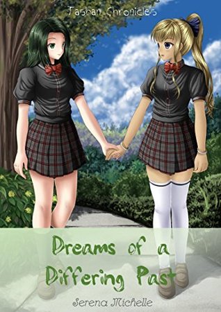 Read Dreams of a Differing Past (Tashan Chronicles Book 1) - Serena Michelle | ePub