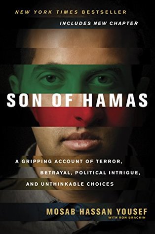 Download Son of Hamas: A Gripping Account of Terror, Betrayal, Political Intrigue, and Unthinkable Choices - Mosab Hassan Yousef | ePub