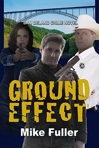 Download Ground Effect (Sam Deland Crime Novel Book 4) - Mike Fuller | ePub