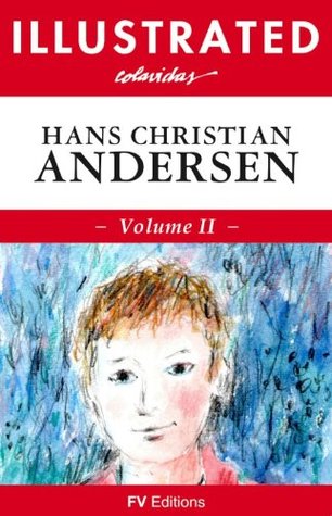 Download Fairy Tales Vol.II (ILLUSTRATED) (Illustrated Fairy Tales Book 2) - Hans Christian Andersen | ePub