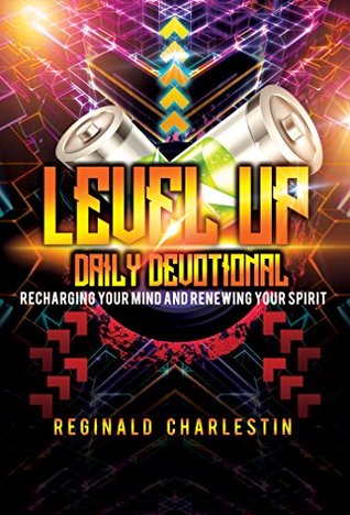 Download Level Up: Recharging Your Mind and Renewing Your Spirit - Reginald Charlestin file in ePub
