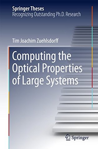 Read Computing the Optical Properties of Large Systems (Springer Theses) - T.J. Zuehlsdorff | ePub
