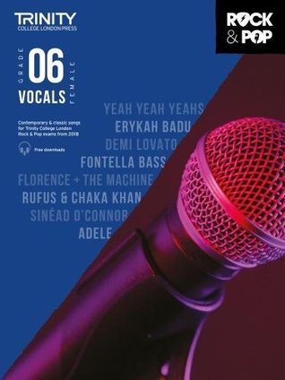 Download Trinity College London Rock & Pop 2018 Vocals Grade 6 (Female Voice) (Trinity Rock & Pop 2018) - Various | PDF
