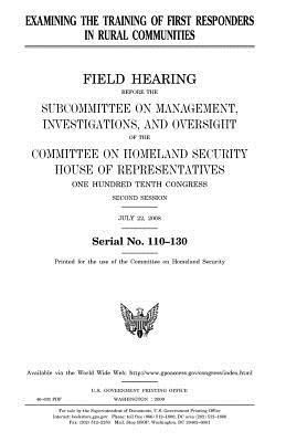 Download Examining the Training of First Responders in Rural Communities - U.S. Congress | PDF
