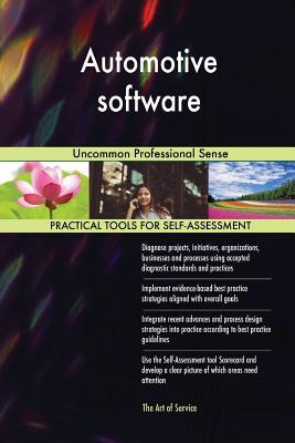 Read online Automotive software: Uncommon Professional Sense - Gerardus Blokdyk file in PDF
