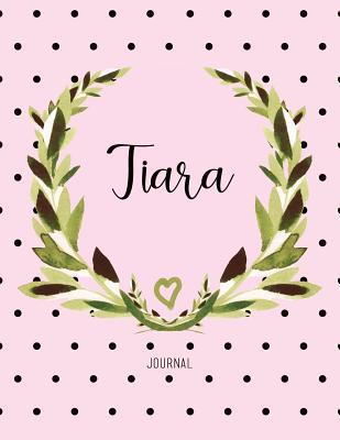Read Tiara Journal: Personalized Name Journal Notebook for Women to Write In, Watercolor Leaves and Polka Dot - NOT A BOOK | PDF